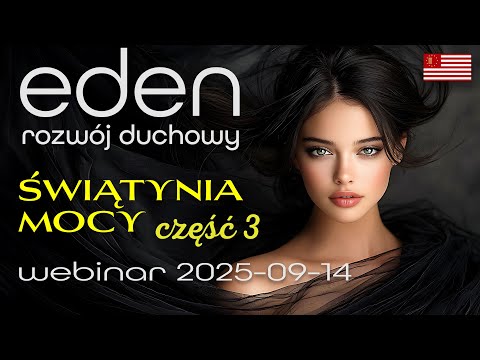 [POPKO Rozwój Duchowy] Warsztaty rozwoju duchowego | 14.09.2025 | Świątynia Mocy cz.3