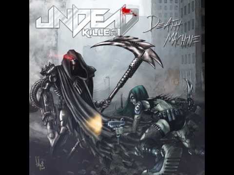UndeaD Killer - Death Machine (Official Single)