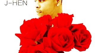 J-Hen - MY APPRECIATION (CLEAN) (AUDIO)