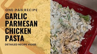 Easy One-Pan Garlic Parmesan Chicken Pasta | Cook With Me
