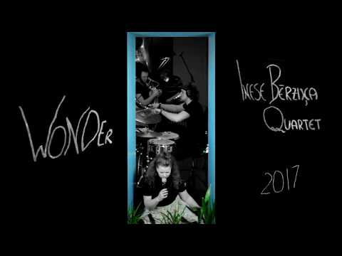 Inese Berzina Quartet - Wonder