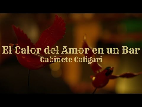 Gabinete Caligari - Al calor del amor en un bar - Videoclip Oficial Concurso Los que Faltaban