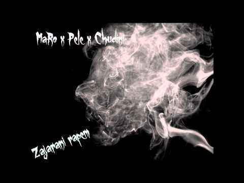 MaRo x Pele x Chudini- Zajarani rapem