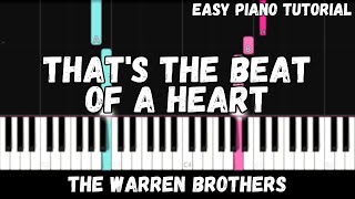 The Warren Brothers - That&#39;s the Beat of a Heart (Easy Piano Tutorial)