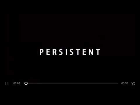 persistent to perform and creative to make