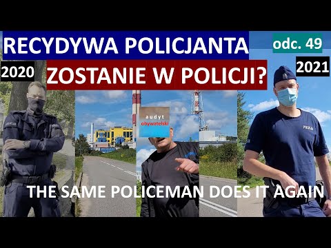 A Recidivist Gdynia Cop. He does it again, despite the fact that the commandant apologized
