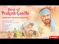 Best Of Prakash Gandhi Best Rajasthani Songs Jukebox Prakash Gandhi Power Music Company