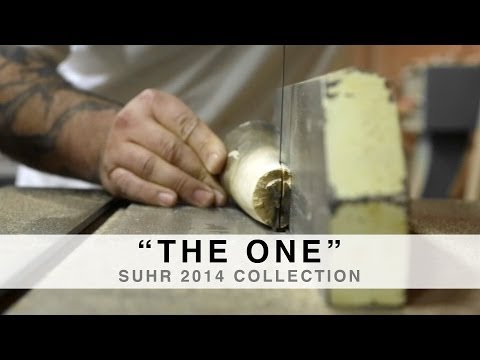 SUHR 2014 COLLECTION™ - "THE ONE"™