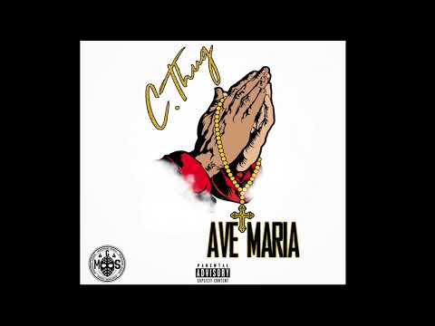 C.THUG - AVE MARIA [ HIGH LEVEL STUDIO]