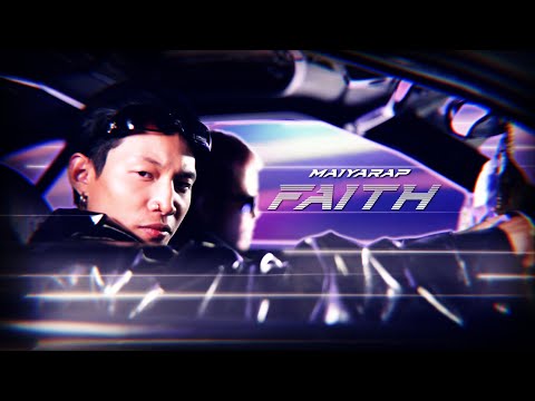 MAIYARAP - FAITH (Prod. by SPATCHIES)