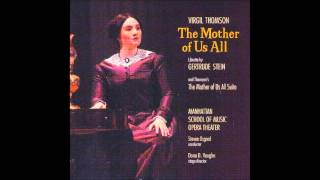 VIRGIL THOMSON: "I Do Not Know" from "The Mother of Us All"