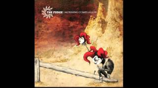 Fudge, The - Morning Comes Again video