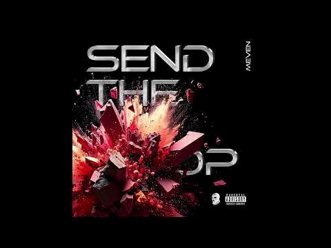 MEVEN - SEND THE DROP