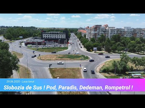 Slobozia de Sus ! Pod, Paradis, Dedeman, Rompetrol | Vazut din Drona !