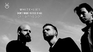White Lies  Don't Want To Feel It All live in Barcelona 2019