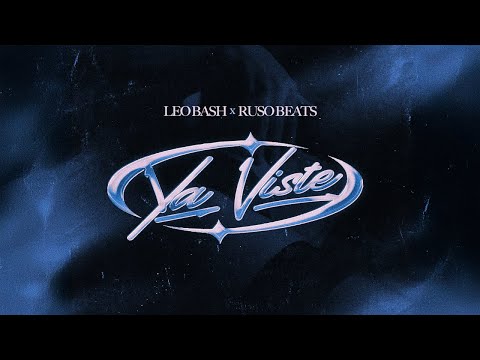 Leo Bash, Ruso Beats - Ya Viste (Video Lyric)