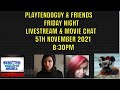 Playtendoguy & Friends Friday Night Movie Livestream