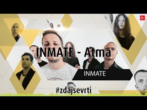 Inmate - Atma [EMA 2019]