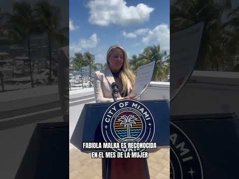 Fabiola Malka is recognized by City of Miami