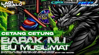 Download lagu DJ BAPAK NU IBU MUSLIMAT VIRAL TIKTOK STYLE TJAP TASSO LIMITED EDITION BASS PANJANG BLEYER NGUK NGUK mp3