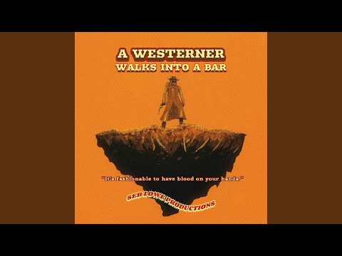 A Westerner Walks Into a Bar