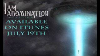 I Am Abomination - Transformation