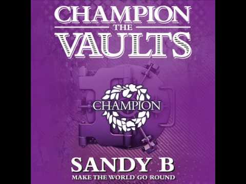 Onionz, Sandy B   Make The World Go Round Onionz Wildworld S J  Dub