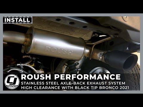 Roush Performance: How to Get Rid of Weight and Change the Sound of Your Bronco