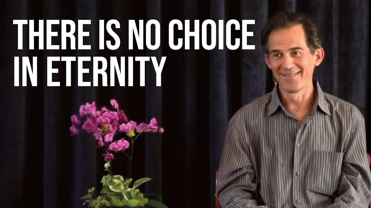 There is No Choice in Eternity