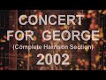 CONCERT FOR GEORGE Royal Albert Hall 2002 Complete Concert Part 3 3 Of The Harrison Songs