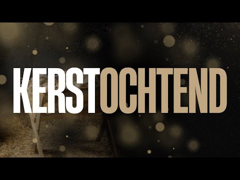 Wees welkom | Kerstochtend | 25 december 2025