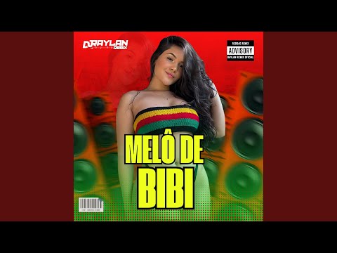 MELÔ DE BIBI (Raylan Remix Oficial)
