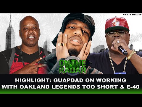 Guapdad Interview: Collabing With Oakland Legends Too $hort & E-40