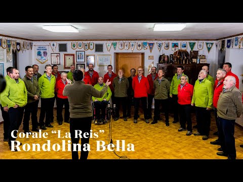 Gruppo Corale "La Reis" - Rondolina Bella