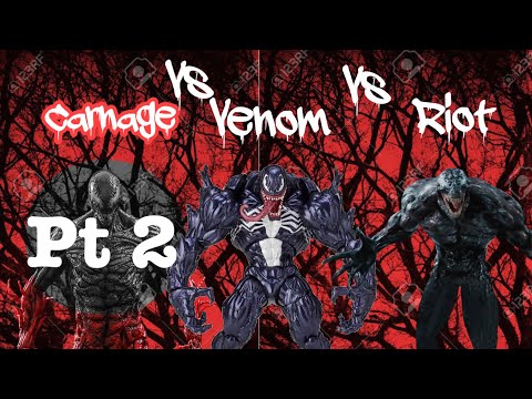 Venom vs carnage vs riot pt 2