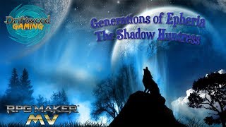 First Impressions (MV) - Generations of Epheria The Shadow Huntress - Decently put together - RPGMMV