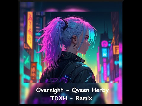 Overnight Le Monde   Qveen Herby Extreme Extended