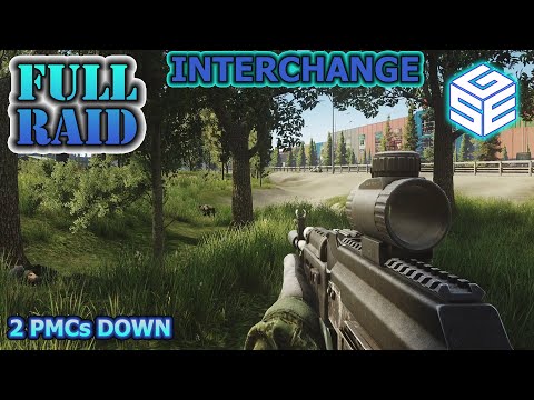 EFT Full Raid - Interchange - 2 PMC s Down | Escape from Tarkov