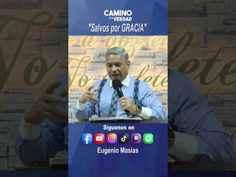 Salvos por gracia - Rev. Eugenio Masias