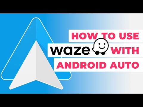 Waze: How To Use It With Android Auto