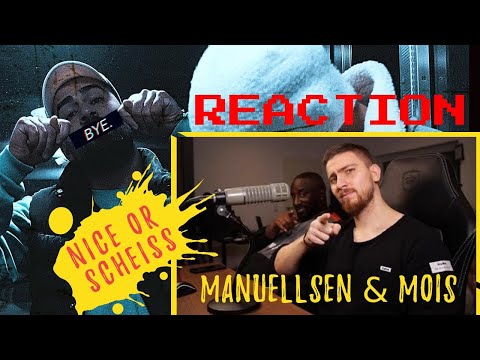 MOIS und MANUELLSEN reagieren auf RONAS - Eigentlich Intro / Nice or Scheiss