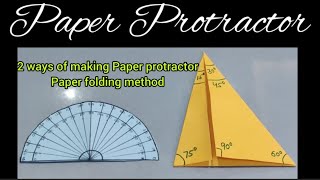 Crafting a Paper Protractor for Mathematical Mastery | Paper Protractor making in 2 ways