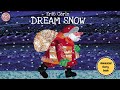 Dream Snow | Animated Book | Read aloud