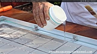 How to Build a Solar Panel - Part 3 of 3 (New) encapsulated/sylgard184.Free electricity