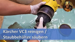 Kärcher VC3 reinigen / Staubbehälter säubern