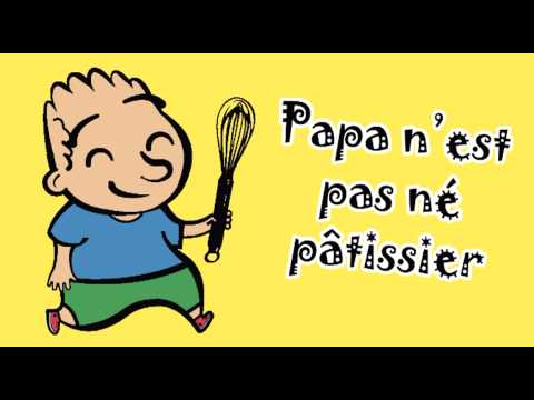 Pat Bol - Papa n'est pas né pâtissier