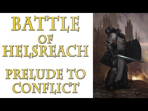Warhammer 40k Lore - Battle of Helsreach, Prelude to Conflict (Part 1)
