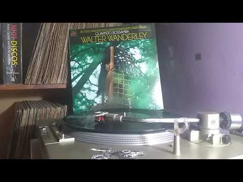 Quarteto Bossamba - Walter Wanderley - MONO Full Album
