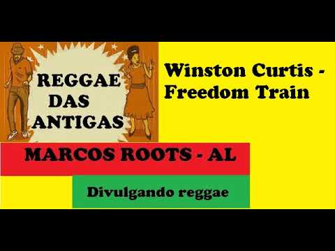 DIVULGANDO: Winston Curtis - Freedom Train / MARCOS ROOTS - AL