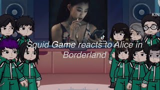 Squid game reacts to Alice In Borderland | play in 2x speed | discontinued | Read desc |